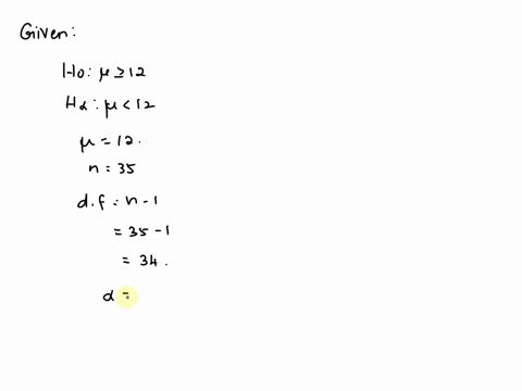 find-the-appropriate-critical-value-to-use-for-a-hypothesis-test-if-h0-120-5-is-not-known-n-35-92128