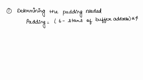 read-carefully-and-answer-the-question-in-detail-please-34-marks-total-as-described-in-class-a-stack-buffer-overilow-works-by-overwriting-the-return-address-to-a-memory-location-that-contain-24087