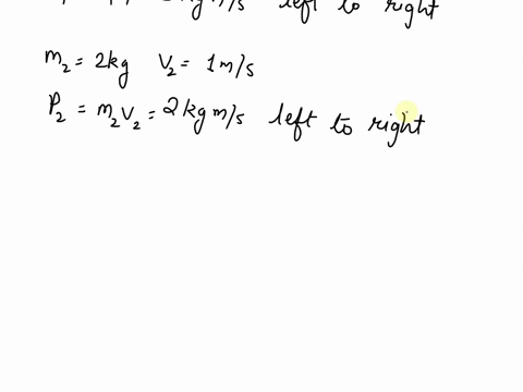 a-1-kg-object-moving-at-2-ms-left-to-right-has-a-momentum-that-is-______-to-the-momentum-of-a-2-kg-object-moving-at-1-ms-left-to-right-a-larger-magnitude-than-b-the-same-size-but-opposite-di-18375