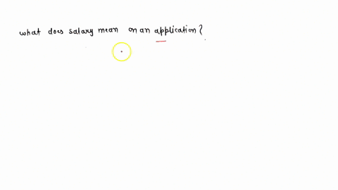 what-does-salary-mean-on-an-application-01446