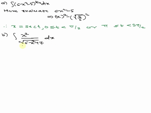 for-each-of-the-following-integrals-find-an-appropriate-trigonometric-substitution-of-the-form-x-ft-to-simplify-the-integral-frr-_-52-dx-6r2-xvsx-s0x-120-dx-v-19-_-sx2-s0x-67914
