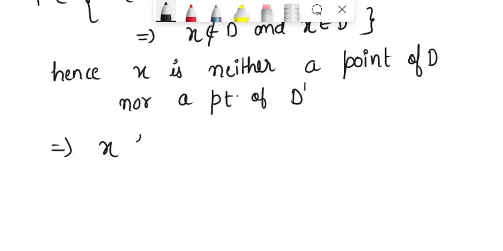 SOLVED Let D c R and let D be the set of accumulation points of D