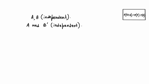 a-let-a-and-b-be-two-events-in-sample-space-s-each-with-positive-probability-if-a-and-b-are-independent-then-a-and-bc-are-also-independent-53032