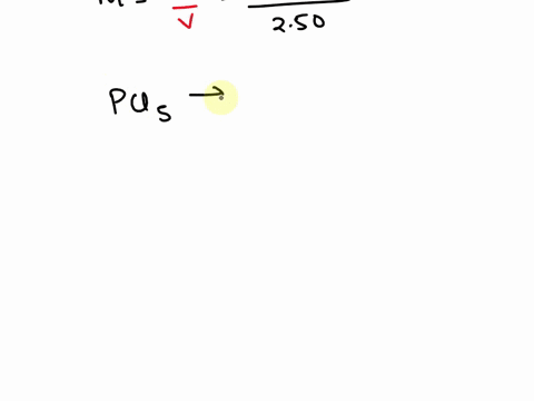 phosphorus-pentachloride-decomposes-according-to-the-chemical-equation-pcl5gpcl3gcl2gkc180-at-250-c-a-02255-mol-sample-of-pcl5g-is-injected-into-an-empty-250-l-reaction-vessel-held-at-250-c-calculate-