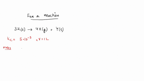 equilibrium-is-established-for-the-reaction3-zs-xlg-ys-at-some-temperature_-kc-50-x-10-5-at-this-temperature-given-that-there-are-031-mol-z-and-012-mol-y-at-equilibrium-what-is-the-concentra-62794