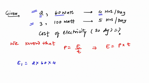 in-house-two-60w-electric-bulbs-are-lighted-for-4-hrs-and-three-100w-bulbs-for-5-hrs-everyday-calculate-the-electrical-energy-consumed-in-30days-if-the-cost-of-1-unit-is-rs-2