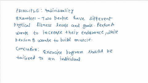 directions-provide-an-example-and-conclusion-for-each-principle-of-exercise-trainingprincipleexampleconclusionindividualityspecificityoverloadprogressivereversibility-directions-provide-an-e-94204