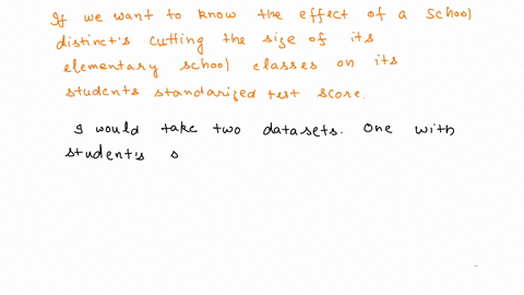 if-you-want-to-know-the-effect-of-a-school-districts-cutting-the-size-of-its-elementary-school-classes-on-its-students-standardized-test-scores-what-do-you-want-to-do-tips-hypothesis-test-14005