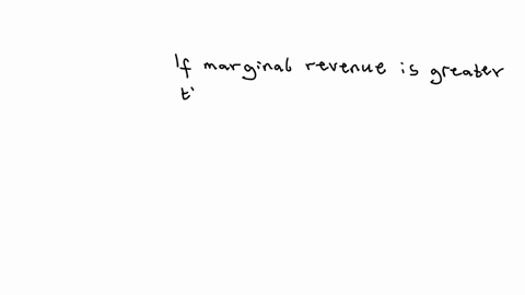 if-the-monopolist-is-producing-where-marginal-revenue-exceeds-marginal-cost-then-the-monopolist-should-___________-to-maximize-profits-a-stop-producing-b-raise-price-c-produce-more-81048