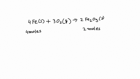 iron-reacts-with-oxygen-to-produce-ironiii-oxide-4-fes-3-o2g-2-fe2o3sif-491-moles-of-fe-react-with-excess-o2-how-many-moles-of-fe2o3-can-be-formed-37843