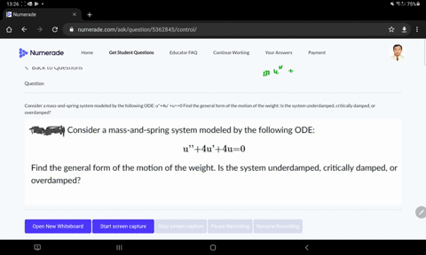 consider-a-mass-and-spring-system-modeled-by-the-following-ode-u4u-u0-find-the-general-form-of-the-motion-of-the-weight-is-the-system-underdamped-critically-damped-or-overdamped-36743