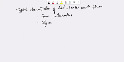 fast-twitch-muscle-fibers-have-which-of-the-following-characteristics-a-fewer-number-of-mitochondr-2-68857