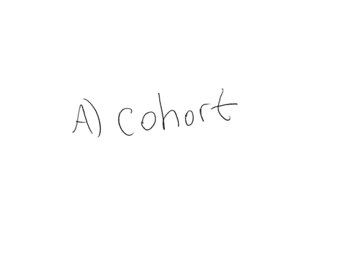 which-uses-a-group-of-people-with-different-exposures-and-follows-them-over-time-a-cohort-b-cross-sectional-c-quasi-experimental-d-case-control
