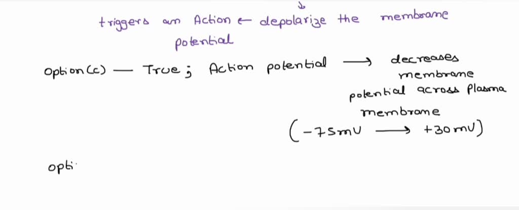 SOLVED: *PLEASE HELP* For A Neuron That Is Transmitting An Action ...