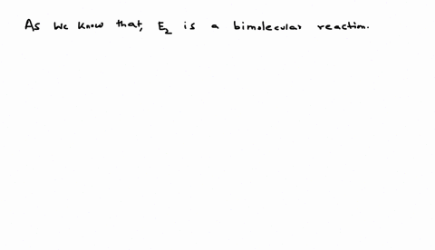 what-is-the-rate-law-for-e2-reaction-rate-kbase-rate-krxibase-rate-krx-rate-knucleophile-rate-krxinucleophile-32094