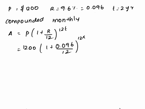 suppose-1200-is-invested-at-an-interest-rate-of-96-how-much-is-the-investment-worth-after-2-years-if-interest-is-compounded-a-monthly-b-continuously-find-the-exact-value-of-without-a-calcula-36456