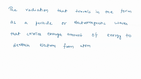 what-is-ionizing-radiation-explain-the-concept-at-the-atomic-level-51274