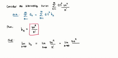 test-the-series-for-convergence-or-divergence-using-the-alternating-series-test-_-1n3n-n-1-ni-identify-bn-evaluate-the-following-limit-lim-b-n-0-45913
