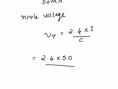 show-solution-a-calculate-the-ripple-voltage-ofa-full-wave-rectifier-with-a-100-uf-filter-capacitor-connected-to-a-load-drawing-50-ma-bif-the-peak-rectified-voltage-for-the-filter-circuit-of-63417