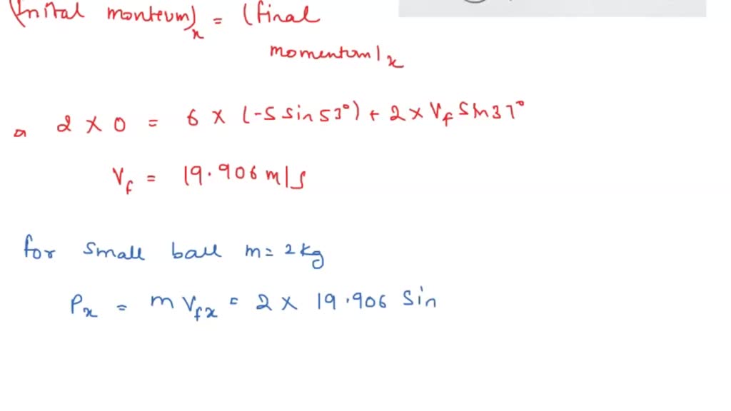 SOLVED: Iliom 5 the first ball moves with a velocity of 15 m/s In ...