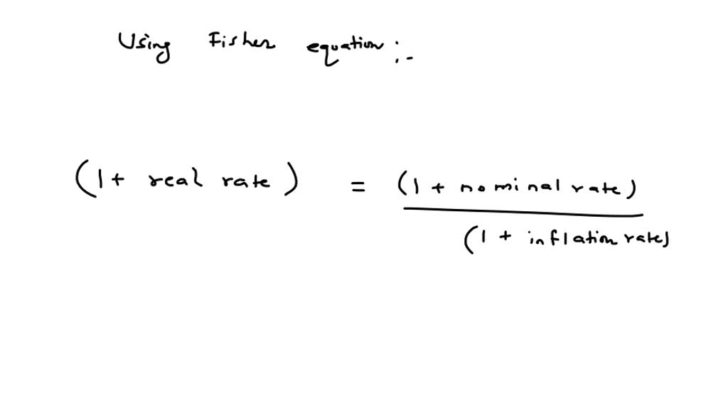 Solved if the nominal rate of return is 8 73 and the inflation rate