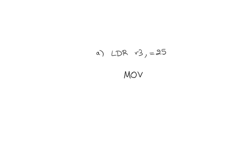 8-how-will-the-assembler-generate-the-thumb-code-for-the-pseudo-instruc-a-ldr-r3-25-b-ldr-r3-1000