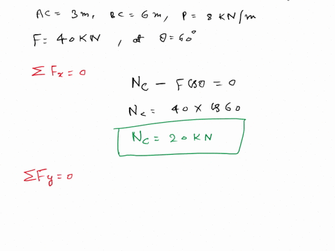 10-points-determine-the-internal-normal-force-shear-force-and-bending-moment-at-point-c-be-sure-to-include-all-relevant-fdbs-with-the-direction-of-the-internal-forces-clearly-labeled-40-kn-8-26703