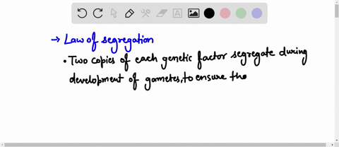 the-law-of-segregation-states-all-of-the-following-except-a-factors-separate-during-formation-of-t-2-46379