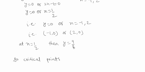 find-all-the-critical-points-of-fy-r2y-cyy-_2y-and-use-the-second-derivative-test-to-determine-whether-each-critical-point-yields-a-local-maximum-value-a-local-minimum-value-or-saddle-point-49852