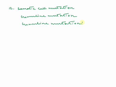 eula-alevtke-dnaord-genolot-rnuatian-misteo-jbove-mutat-dns-mduntin-whether-ihe-sources-acttm-ilng-mutolion-mutatian-somc-sourcus-mutiti-ou-types-somalt-cell-mutaticn-germ-iine-mutation-uv-r-85942