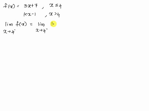 assume-function-3x-7-x-4-f-x-kx-1-x4-determine-k-so-that-fx-is-continuous-at-x-4-27752