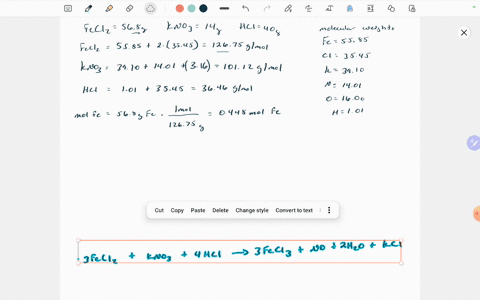 if-568-g-of-fecl2-140-g-of-kno3-and-400-g-of-hcl-are-mixed-and-allowed-to-react-according-to-the-reaction-3fecl2-kno3-4hcl-3fecl3-no-2h2o-kcl-a-which-reactant-is-the-limiting-reactant-b-how-many-grams