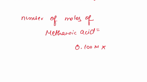 methanoic-acid-has-a-ka16x10-4-calculate-the-ph-of-the-final-solution-when-2390-ml-of-0100m-naoh-is-added-to-2500-ml-of-0100-m-methanoic-acid-14531