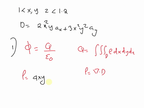 1-a-cube-is-defined-by-1-x-y-z-12-if-d-2xyar-3xyay-cm2-apply-gausss-law-to-find-the-total-flux-leaving-the-closed-surface-of-the-cube-bevaluate-vd-at-the-center-of-the-cube-18672