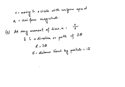 concepts-of-physics-particle-moving-in-a-circular-orbit-uniform-speed-uniform-magnitude-vector-exercise-12-practice-particle-moving-in-a-circular-orbit-consider-a-particle-moving-in-a-circle-37999