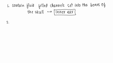 match-the-following-terms-to-their-proper-description-middle-ear-eardrum-inner-ear-and-the-organ-of-corti-1-contains-fluid-filled-channels-set-into-the-bones-of-the-skull-2-the-organ-of-hear-60216