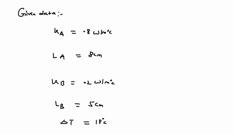 consider-a-wall-that-consists-of-two-layers-a-and-b-with-the-following-values-ka-08-wmoc-la-8-cm-kb-02-wmoc-lb-5-cm-if-the-temperature-drop-across-the-wall-is-18oc-the-rate-of-heat-transfer-23636