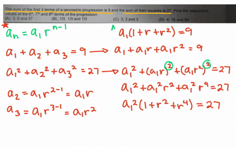the-sum-of-the-first-3-terms-of-a-geometric-progression-is-9-and-the-sum-of-their-squares-is-27-find-the-respective-values-of-the-6text-th-7text-th-and-8text-th-terms-of-the-progression-a-39-and-27-b