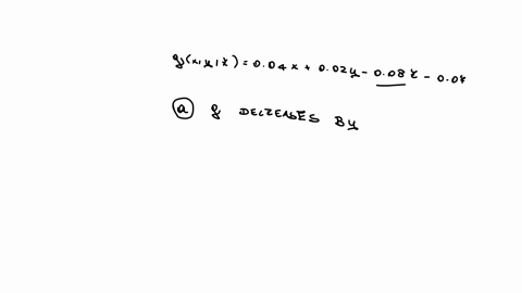 let-gx-y-2-004x-002y-008z-007_-complete-the-following-sentences-a-select-by-units-for-every-1-unit-of-increase-in-z-b-select-by-units-for-every-1-unit-of-increase-in-x-c-g-increases-by-002-u-31731