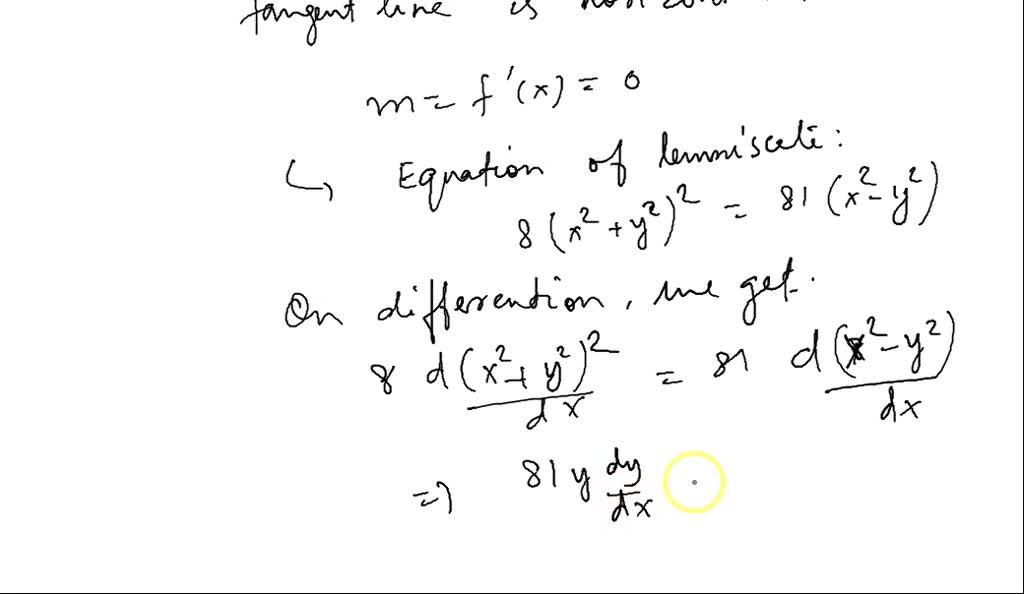 SOLVED: Find the points on the lemniscate where the tangent is ...