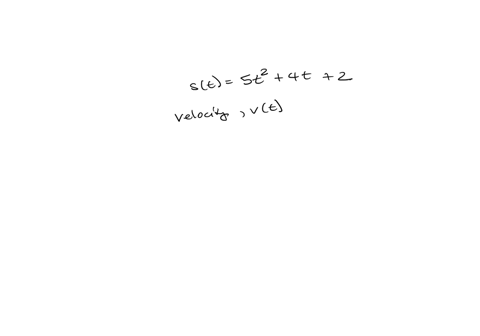 suppose-the-position-of-an-object-moving-in-straight-line-is-given-by-st-5t2-4t-2-find-the-instantaneous-velocity-when-t-the-instantaneous-velocity-at-t-1-is-97382