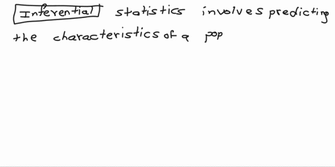 statistics-involves-predicting-the-characteristics-of-based-on-the-data-from-inferential-sample-population-descriptive-sample-population-inferential-population-sample-descriptive-population-98853