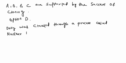 although-quite-inefficient-cloning-by-nuclear-transplantation-can-be-successful-as-exemplified-by-cloning-of-the-famous-dolly-such-a-success-implies-that-a-aanuclei-can-be-completely-reprogr-04102