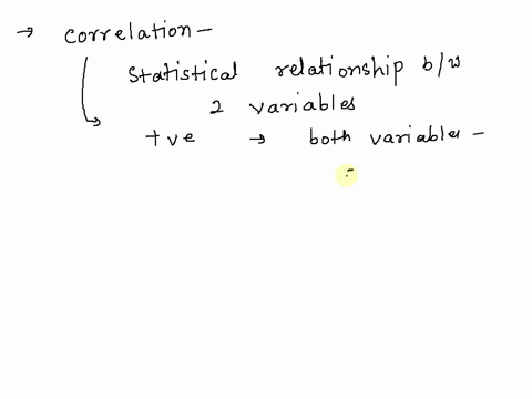 a-correlation-between-two-variables-shows-that-one-is-dependent-on-the-other-shows-a-rclationship-that-is-definitely-cause-and-effect-always-involves-variablcs-that-incrcasc-togcther-0-nonc-08262