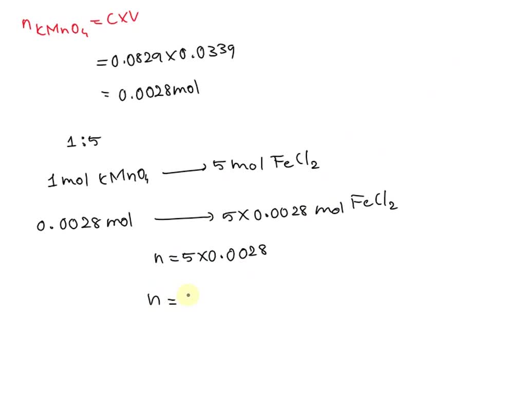 SOLVED redox titrations Calculate the mass of the original FeCl2