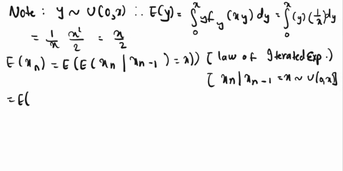 suppose-xi-u-0-1-and-for-n-2-2-exercise-1214-iterated-expectation-what-is-exn-and-its-limit-as-that-xn-1-is-distributed-u-ox-given-02-51542