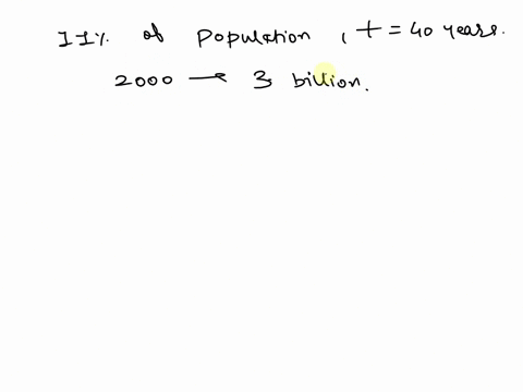 use-an-annual-growth-rate-of-11-in-a-40-year-period-for-a-certain-population-to-find-the-approximate-doubling-time-and-then-predict-the-population-in-2050-based-on-a-2000-population-of-30-bi-46854