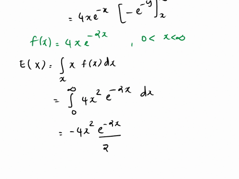 the-continuous-random-variables-x-and-y-have-joint-probability-density-function-4xe-xy-for0xy-fxy-0-otherwise-a-derive-the-marginal-probability-density-function-of-x-and-deduce-the-mean-and-09068