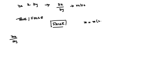 true-or-false-the-symbols-z-and-x-are-defined-in-such-a-way-that-the-partial-derivative-z-y-can-be-interpreted-as-a-ratio-75963