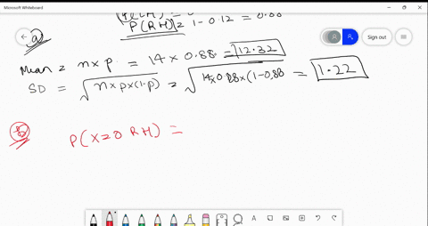 assume-that-12-of-people-are-left-handed-suppose-14-people-are-selected-at-random-answer-each-question-about-right-handers-below-a-find-the-mean-and-standard-deviation-of-the-number-of-right-95105